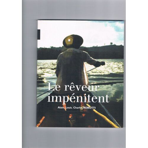 Le Rêveur Impénitent