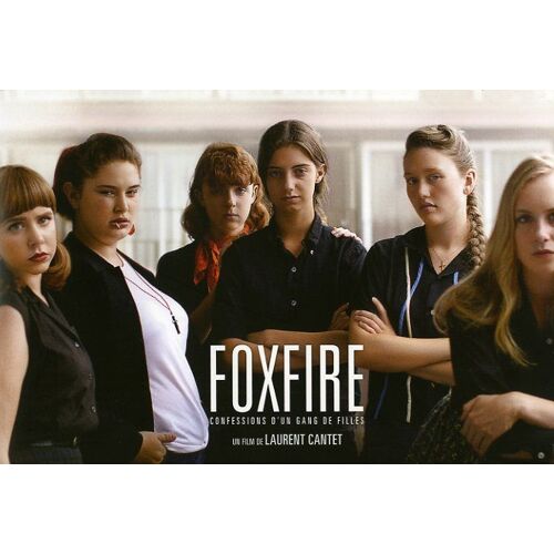 Foxfire, Confessions D'un Gang De Filles, Doss. Presse, Laurent Cantet, Michelle Nolden, Ali Liebert