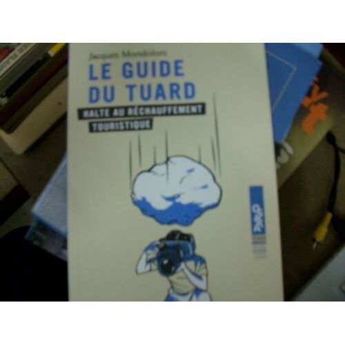 Le Guide Du Tuard