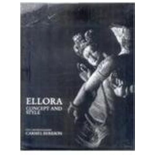 Ellora: Concepts And Styles