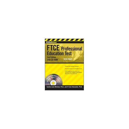 Cliffsnotes Ftce Professional Education Test (2nd Edition With Cd-Rom)