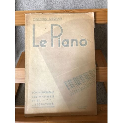 Mathieu Debaar Le Piano Ed. H. Thoumsin 1945 Dédicacé