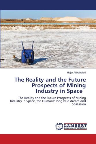 The Reality And The Future Prospects Of Mining Industry In Space