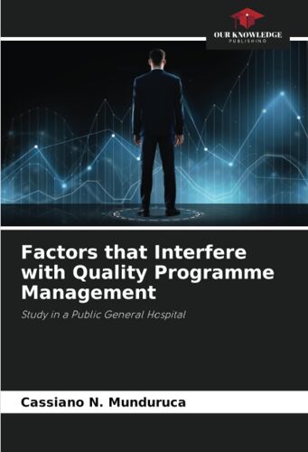 Factors That Interfere With Quality Programme Management