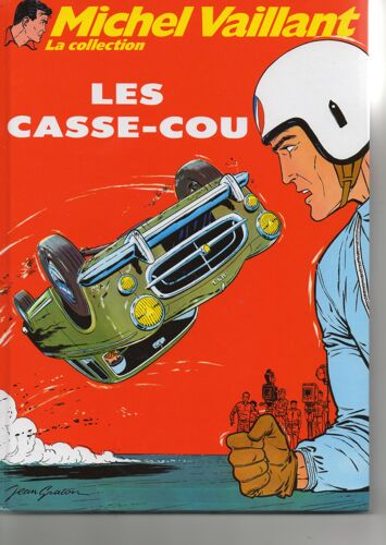Collection Michel Vaillant N° 7 - Les Casse-Cou