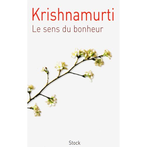 Le Sens Du Bonheur