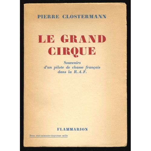 Le Grand Cirque  -  Pierre Clostermann
