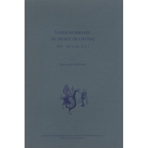 Vases De Bronze Du Musée De Chypre (Ixe-Ive Siècles Avant J-C)