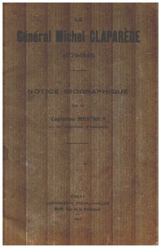 Le Général Michel Claparède ( 1770-1842 )