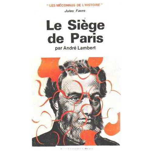 Le Siege De Paris Par Andre Lambert