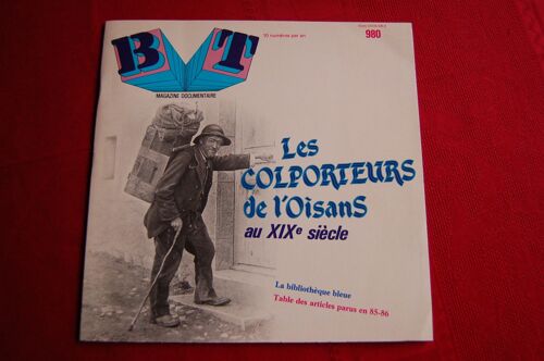 Bt Bibliotheque De Travail N° 980 Les Colporteurs De L'oisans Au Xix Ème Siècle