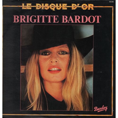 33t Le Disque D'or Brigitte Bardot Disque Barclay Ref 90.383