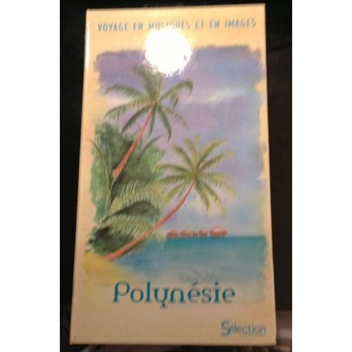 Voyage En Musiques Et En Images - Polynésie