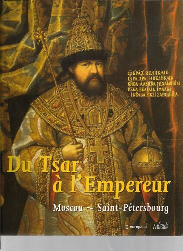 Du Tsar À L'empereur