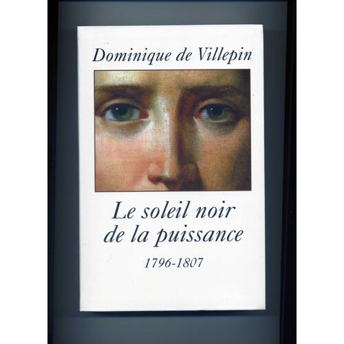 La Chute Ou L'empire De La Solitude. 1807 - 1814