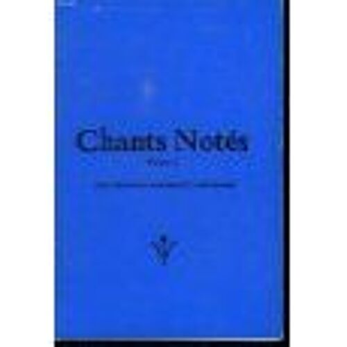 Chants Notés : Sélection Pour Assemblées Chrétiennes - Tome 3