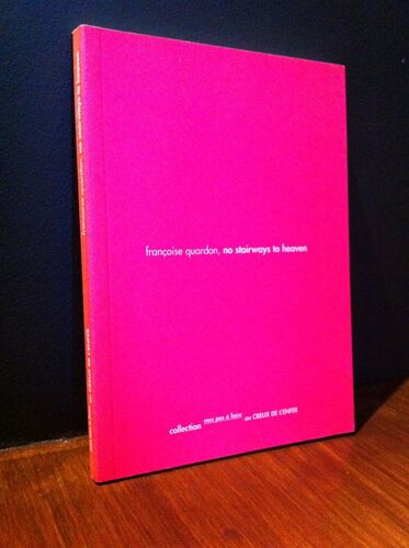 Françoise Quardon - Exposition, Thiers, Le Creux De L'enfer, 6 Février-7 Mai 2000