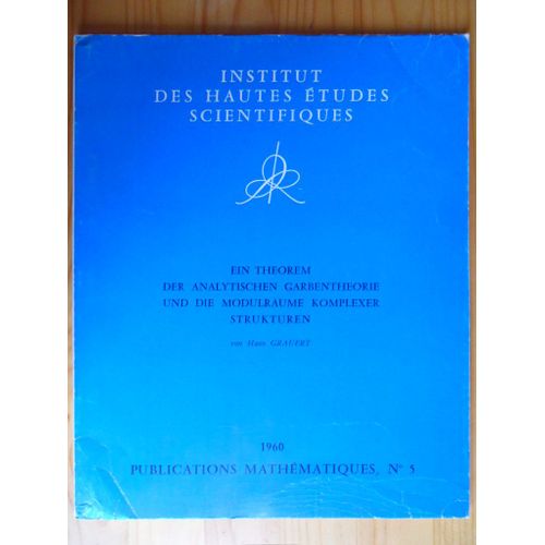 1960 - Ein Theorem Der Analytischen Garbentheorie Und Die Modulräume Komplexer Strukturen