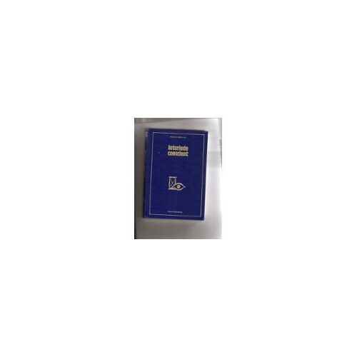 Interlude Conscient (Bibliothèque Rosicrucienne)