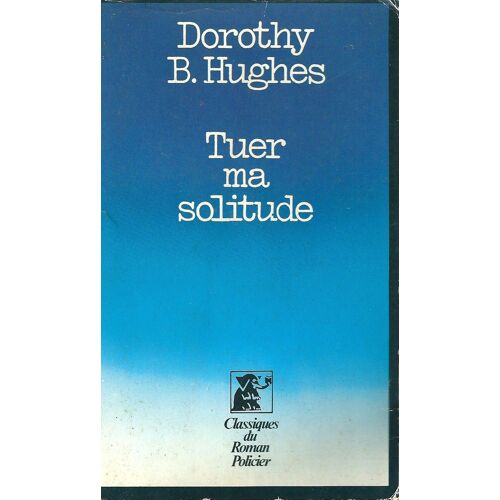 Tuer Ma Solitude