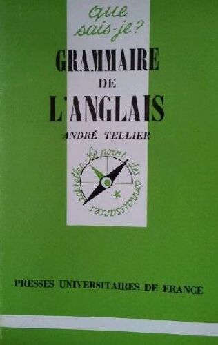 Que Sais-Je , N°1444 : Grammaire De L'anglais
