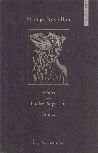 Vénus - Louise-Augustine - Emma