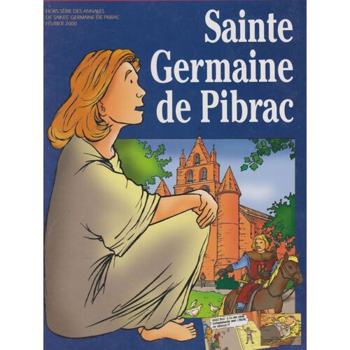 Sainte Germaine De Pibrac
