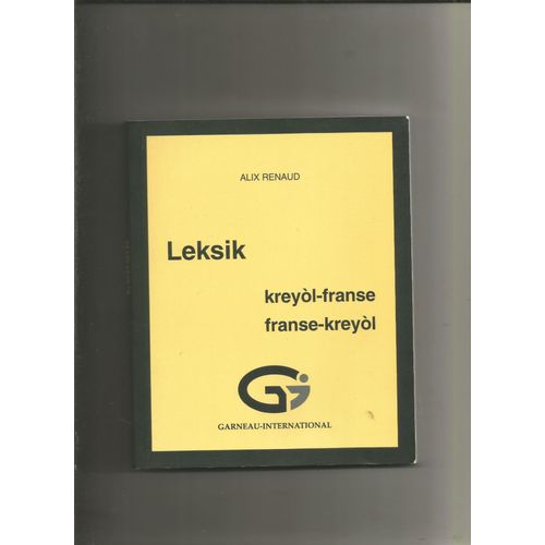 Leksik Kreyol-Franse, Franse Kreyol