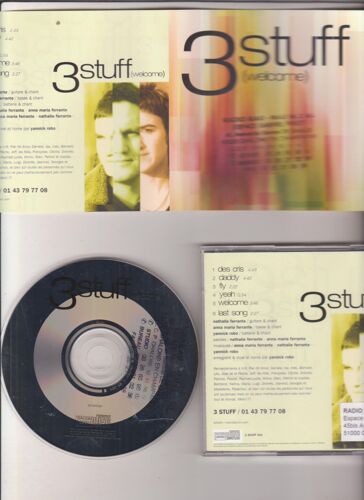 Cd 3 Stuff Welcome : Des Cris, Daddy, Fly, Yeah, Lest Song Nathalie& Anna-Maria  Ferrante Robo