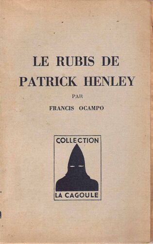 Le Rubis De Patrick Henley.