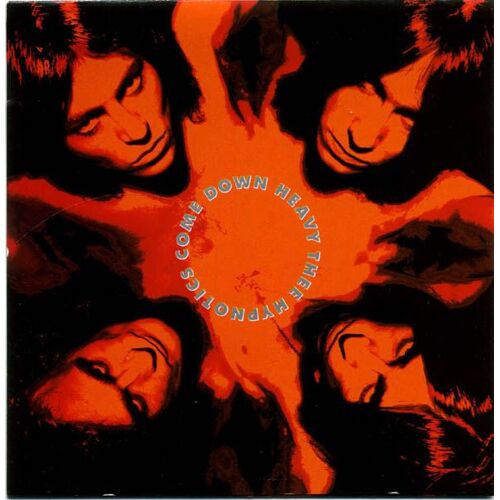 Come Down Heavy (Original 1990)