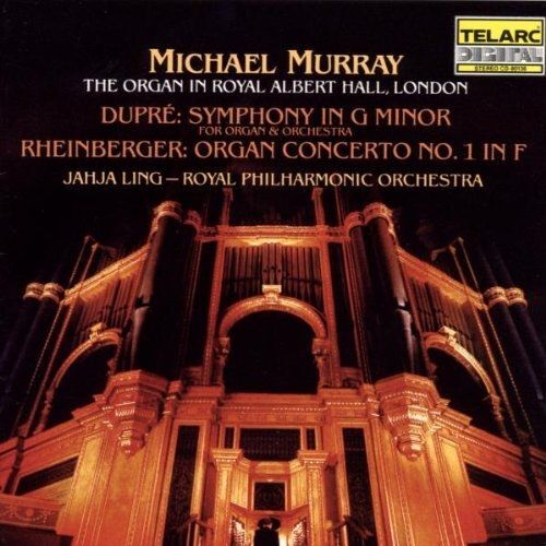 Symphony In G Minor / Organ Concerto 1 Dupre / Rheinberger / Murray / Ling / Rpo