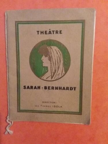 Programme Du Théâtre Sarah Bernhardt "L'aiglon" - Saison 1928 - 1929