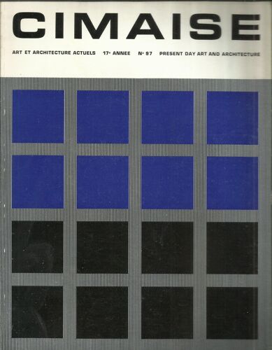 Cimaise - Art Et Architecture Actuels N° 97 - Étude. Patrick D'elme. La Logique De Soto. Soto's Logic. Visites D'ateliers. Michel Ragon. Philippe Hosiasson. Raoul-Jean Moulin. Tabuchi. ...