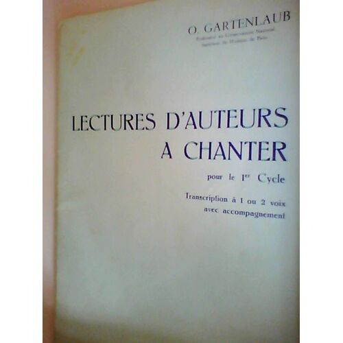 Lectures D'auteurs À Chanter Pour Le 1er Cycle