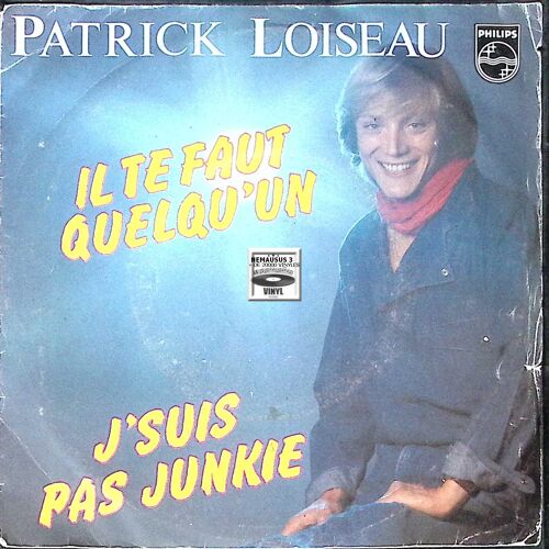 Patrick Loiseau - Il Te Faut Quelqu'un - 1980