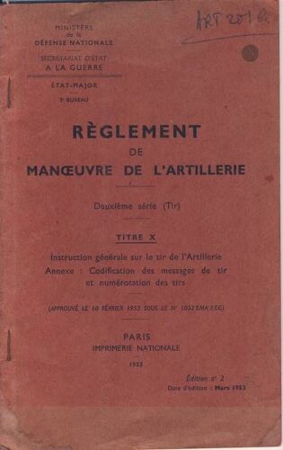 Réglement De Manoeuvre De L'artillerie - Deuxième Série (Tir)- Titre X