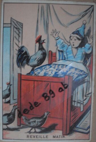 Carte Chromo 19ème . Réveille Matin Par Le Coq . (10.00x6.50cm)