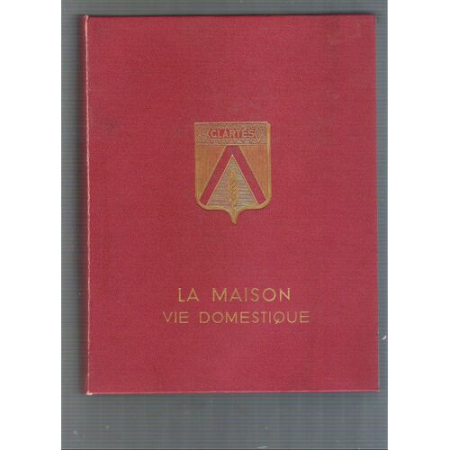 La Maison Vie Domestique - Reliure Clartes