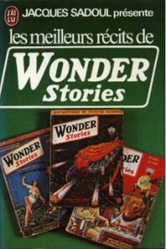 Les Meilleurs Récits De Wonder Stories