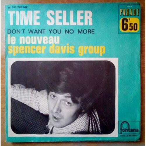 Spencer Davis Group Time Seller 45 T 1967