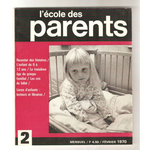 L'école Des Parents 2 Février 1970