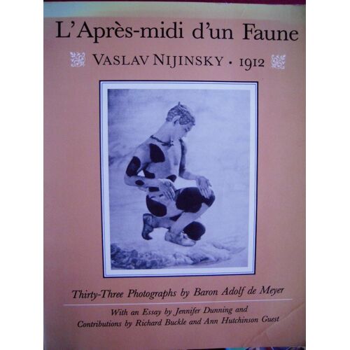 L' Après-Midi D'un Faune - Vaslav Nijinsky 1912 - 33 Photographs By Baron Adolf De Meyer