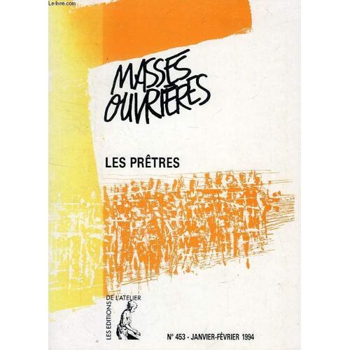 Masses Ouvrieres, N° 453, Jan.-Fev. 1994, Les Pretres