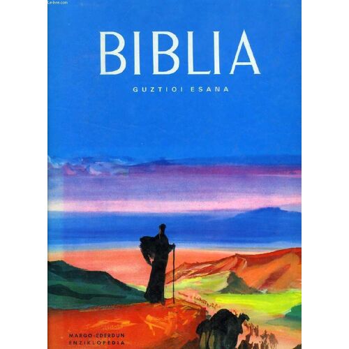 Biblia, Guztioi Esana