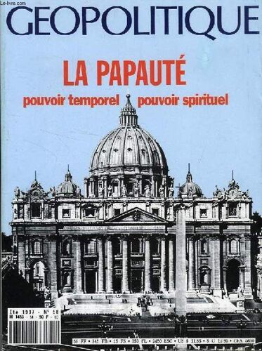 Geopolitique, N° 58, Ete 1997, La Papaute, Pouvoir Temporel, Pouvoir Spirituel