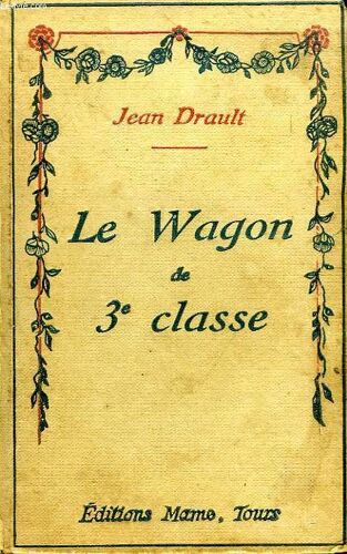 Le Wagon De 3e Classe
