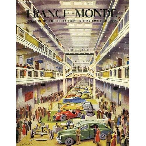France-Monde, N° 6-8, Automne 1948, Revue Officielle De La Foire Internationale De Lyon