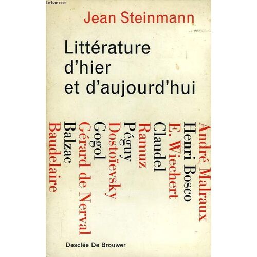 Litterature D'hier Et D'aujourd'hui   de jean steinmann   Format Broché (Livre)