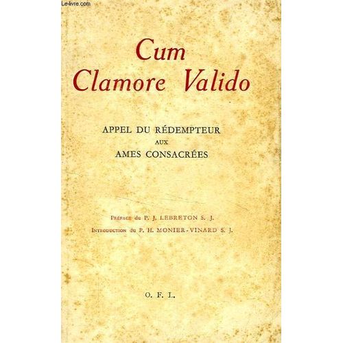 Cum Clamore Valido, Appel Du Redempteur Aux Ames Consacrees